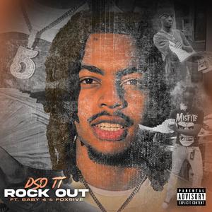 Rock Out (feat. Baby 4 & Fox5ive) (Explicit)