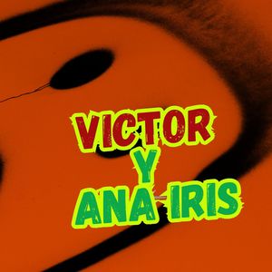 Victor y Ana Iris