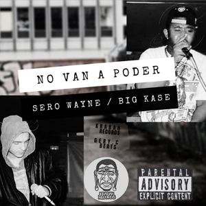 No Van a Poder (Explicit)