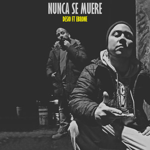 Nunca Se Muere (Explicit)