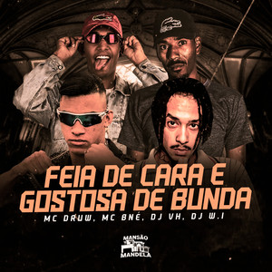 Feia de Cara e Gostosa de Bunda (Explicit)