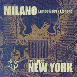 Milano New York (Explicit)