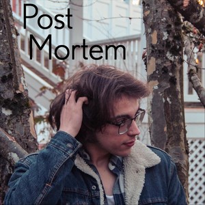 Post Mortem (Explicit)