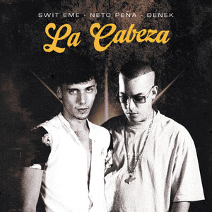 La Cabeza (Explicit)