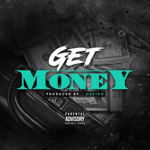 Get Money (Explicit)