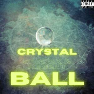 Crystal Ball (Explicit)