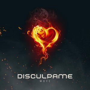 Disculpame (Radio Edit)
