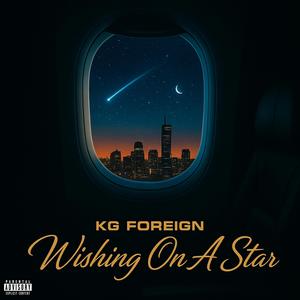 Wishing On A Star (Explicit)