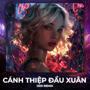 Cánh Thiệp Đầu Xuân (Remix House)