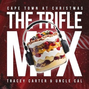 CAPE TOWN AT CHRISTMAS (Trifle Mix)