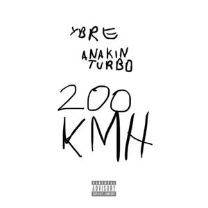 200 KM/H (Explicit)
