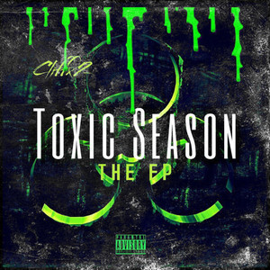 Toxic Season (Explicit)