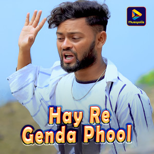 Hay Re Genda Phool