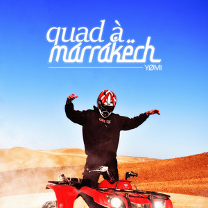 Quad à Marrakech (Explicit)