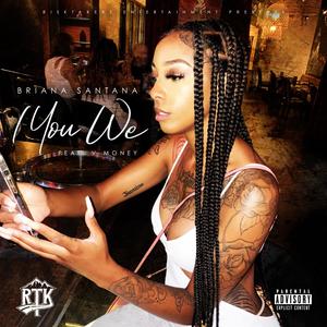 I YOU WE (Explicit)