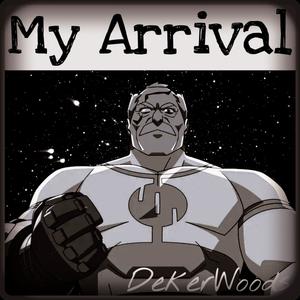 My Arrival (Conquest Rap) (Explicit)