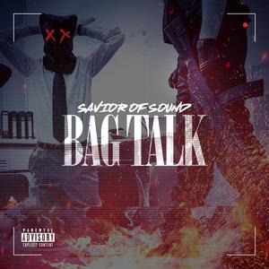 BAG TALK (Explicit)