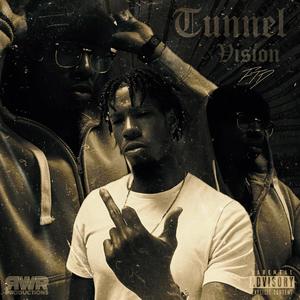 Tunnel Vision (Explicit)