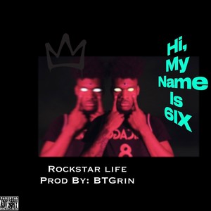 ROCKSTAR LIFE (Explicit)