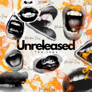 Unreleased (Explicit)