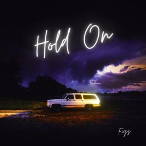 Hold On