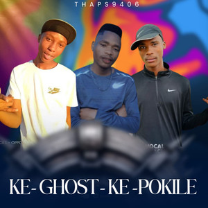 Ke Ghost Ke Pokile