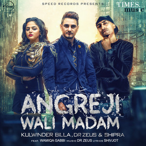 Angreji Wali Madam - Single