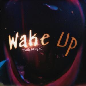 Wake Up (Explicit)