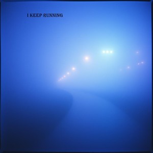 i keep running
