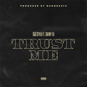 Trust Me (Explicit)