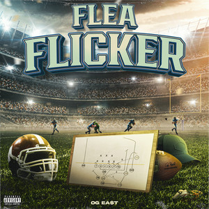 Flea Flicker (Explicit)