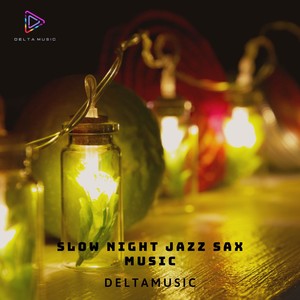 Slow Night Jazz Sax Music