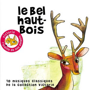 Le bel hautbois (10 musiques classiques de la Collection Victorie)