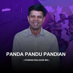 Panda Pandu Pandian (Pandian Dialouge Mix)