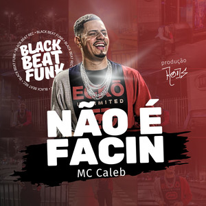 Não É Facin (Explicit)