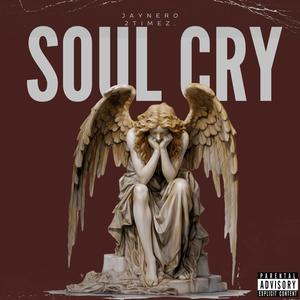 Soul Cry (feat. 2Timez.) [Explicit]