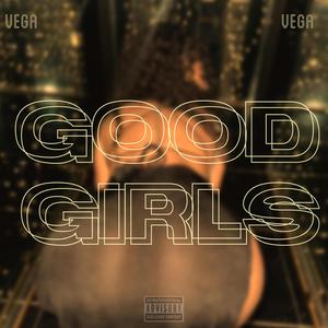 Good Girls (Explicit)