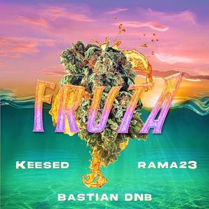 Fruta (feat. Kised & Rama23)