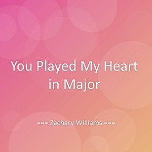 You Played My Heart in Major