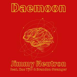 Jimmy Neutron (feat. Zac Tÿrr & Brandon swanger) (Explicit)