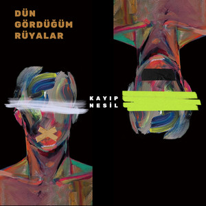 Dün Gördüğüm Rüyalar