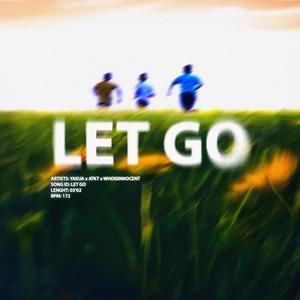 LET GO (Explicit)