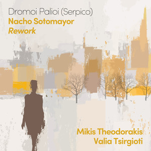 Dromoi Palioi (Serpico) Rework (Extended Version)