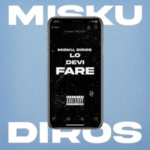 Lo devi fare (feat. Diros)