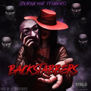 Backstabbers (feat. Fedarro) [Explicit]