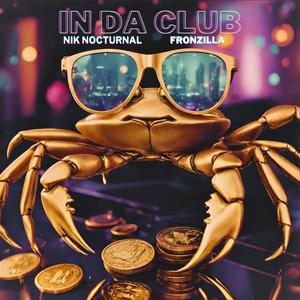 In Da Club (Explicit)