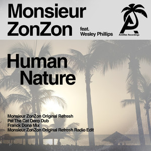 Human Nature (Monsieur Zonzon Original Refresh Radio Edit)