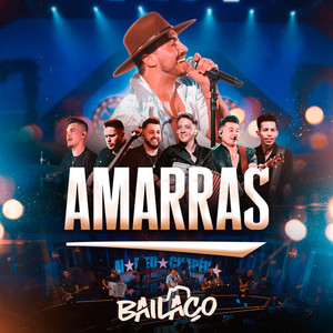 Grupo Bailaço - Amarras