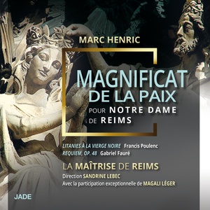 Magnificat de la paix (Pour Notre Dame de Reims)