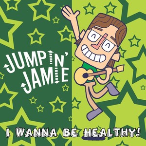 I Wanna Be Healthy(feat. Peter Tork, Mikey Erg, Alex Ebert, Patricia Quinn, Tina Kenny Jones, The Singing Lizard, Jason Didner and the Jungle Gym Jam, The Boogers, Jack Forman, Jonathan Sprout, Vivi Melody & Family, Mark Hamilton, John Hadfield, Robbi Ku
